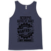 Scorpio Hated By Many Wanted By Plenty Tank Top