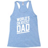 world's okayest dad funny Racerback Tank