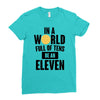 be a eleven Ladies Fitted T-Shirt