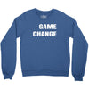 game change Crewneck Sweatshirt