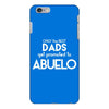 Only The Best Dads Get Promoted To Abuelo iPhone 6/6s Plus Case