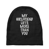 my girlfriend lifts more than you Baby Beanies