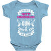 I Have A Pretty Granddaughter Gun A Shovel And An Alibi Baby Bodysuit