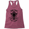 ride fast die young Racerback Tank