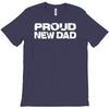 proud new dad T-Shirt