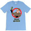 trap queen T-Shirt