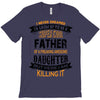 Super Cool Father Of A Freaking Awesome Daughter T-Shirt
