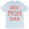 best mom ever 2 T-Shirt