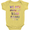 We Are Made of Star Stuff Baby Bodysuit