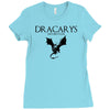 dracarys Ladies Fitted T-Shirt