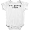 it's a good day to read text Baby Bodysuit