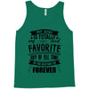 My Gigi is Totally My Most Favorite Guy Of All Time In The History Of Tank Top