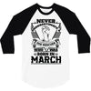 Never Underestimate Dog Rescuer Who Was Born March 3/4 Sleeve Shirt