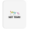 Unicorn Says Not Today Mousepad