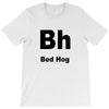 bed hog T-Shirt