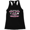 I Love Someone with Breast Cancer to The Moon and Back to Infinity Racerback Tank