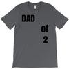 dad of 2 T-Shirt