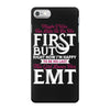 Maybe I Was Too Late To Be His First But Right Now I'm Happy To Be His iPhone 7 Case