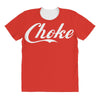 Choke All Over Women's T-shirt