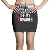 keep your rosaries off my ovaries Mini Skirts