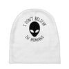 i don't believe in humans Baby Beanies