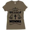 I Am One Blessed Momma Ladies Fitted T-Shirt