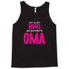 Only The Best Moms Get Promoted To Oma Tank Top