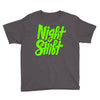 night shift Youth Tee