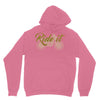 ride it Unisex Hoodie