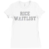 rice waitlist Ladies Fitted T-Shirt