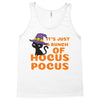 It's Just A Buch Of Hocus Pocus Tank Top