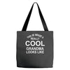 this is what a cool grandma looks like Tote Bags
