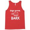 the janoskians dogs gonna bark Tank Top