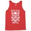 death to all but metal Tank Top