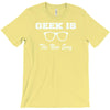 geek is the new sexy T-Shirt