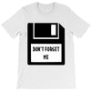 Don't Forget Me Disk T-Shirt