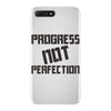 progress not perfection iPhone 7 Plus Case