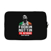 the notorious conor mcgregor fookin nuttin Laptop sleeve