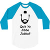 quit yo jibba jabba 3/4 Sleeve Shirt