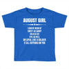 Super August Girl Toddler T-shirt
