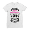 I Have A Pretty Granddaughter Gun A Shovel And An Alibi Ladies Fitted T-Shirt