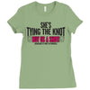shes tying the knot buy us a shot Ladies Fitted T-Shirt