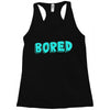 bored Racerback Tank