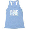 keep earth clean it's not uranus Racerback Tank