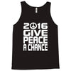 new years eve 2016 give peace a chance Tank Top