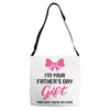 I'm Your Father's Day Gift Mom Says You're Welcome Baby Girl Adjustable Strap Totes