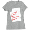 i pretend to work they pretend to pay me Ladies Fitted T-Shirt