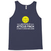 atticus finch funny Tank Top