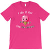 i do it for the ice cream T-Shirt