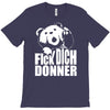 ted fick dich donner T-Shirt